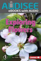 First Step Nonfiction — Let's Look at Plants - Exploring Flowers