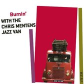 Burnin  With Chris Mentens Jazz Van