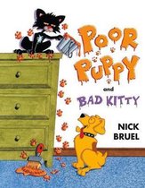 Bad Kitty- Poor Puppy and Bad Kitty