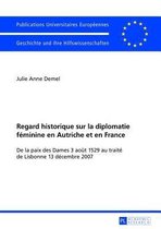 Regard Historique Sur La Diplomatie F minine En Autriche Et En France