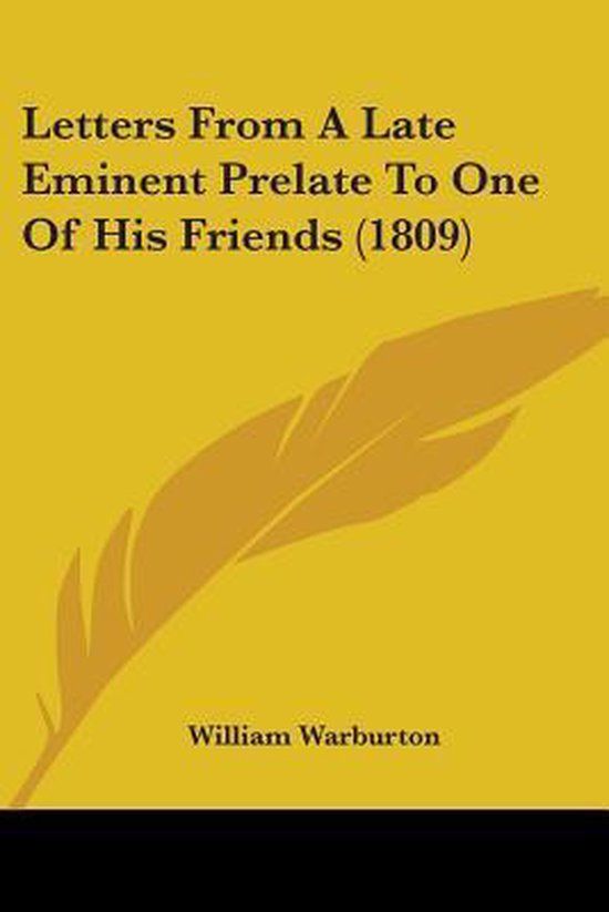 Letters from a Late Eminent Prelate to One of His Friends (1809)
