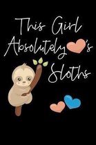 This Girl Absolutely Love's Sloths