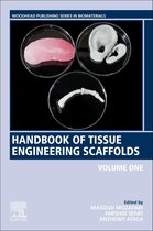 Woodhead Publishing Series in Biomaterials - Handbook of Tissue Engineering Scaffolds: Volume One