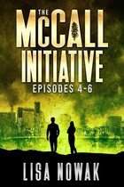 The McCall Initiative 2 - The McCall Initiative Episodes 4-6
