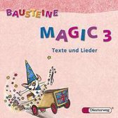 Bausteine Magic 3. Texte und Lieder. 2 CD