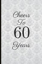 Cheers to 60 Years