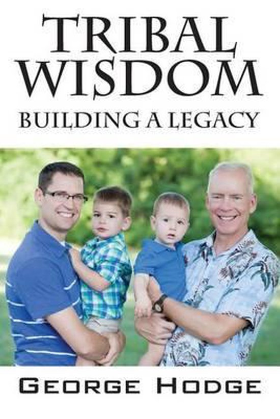 Tribal Wisdom, Hodge 9781478724551 Boeken