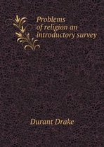 Problems of religion an introductory survey