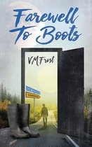 Farewell to Boots