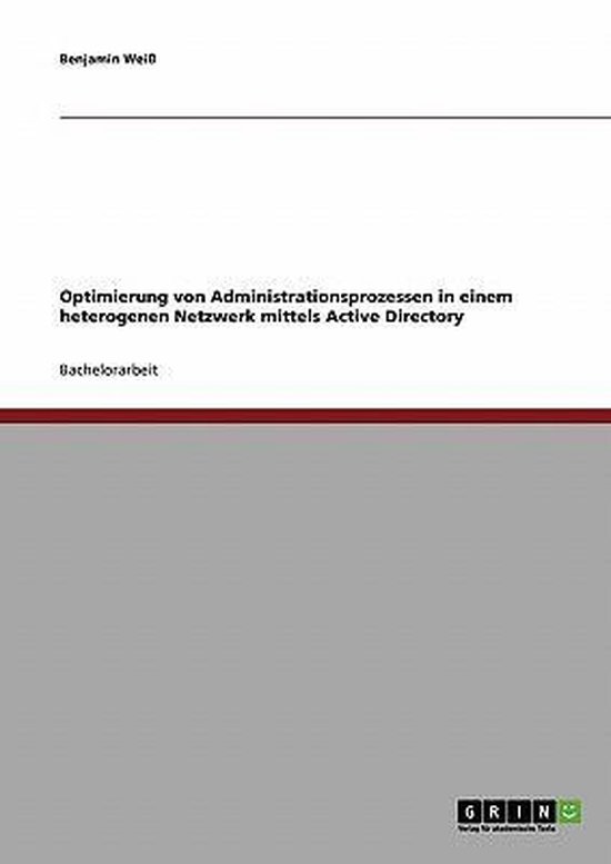 Optimierung von Administrationsprozessen in einem heterogene ... - cover