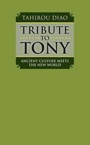 Tribute to Tony