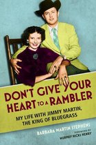 Music in American Life - Don't Give Your Heart to a Rambler