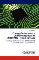 Energy-Performance Characterization of CMOS/Mtj Hybrid Circuits