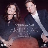 Bergmann Duo: American Stories for Two Pianos