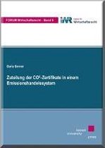 Zuteilung der CO2-Zertifikate in einem Emissionshandelssystem