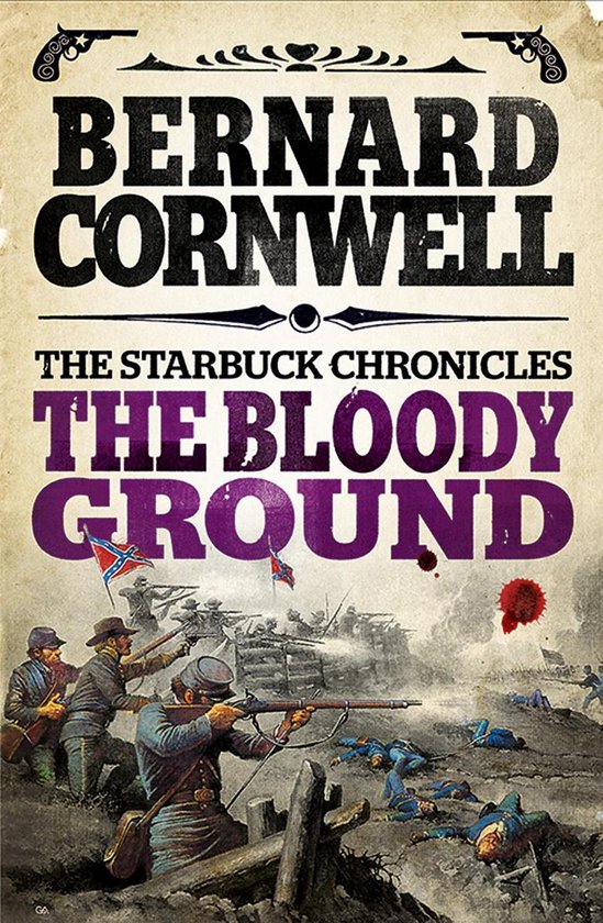 The Starbuck Chronicles 4 - The Bloody Ground - cover