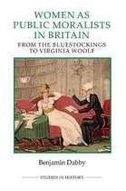 Women as Public Moralists in Britain: From the Bluestockings to Virginia Woolf