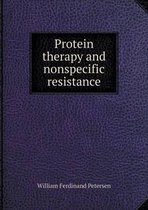 Protein therapy and nonspecific resistance