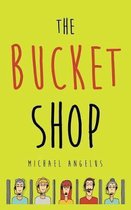 The Bucket Shop