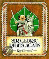 Sir Cedric Rides Again