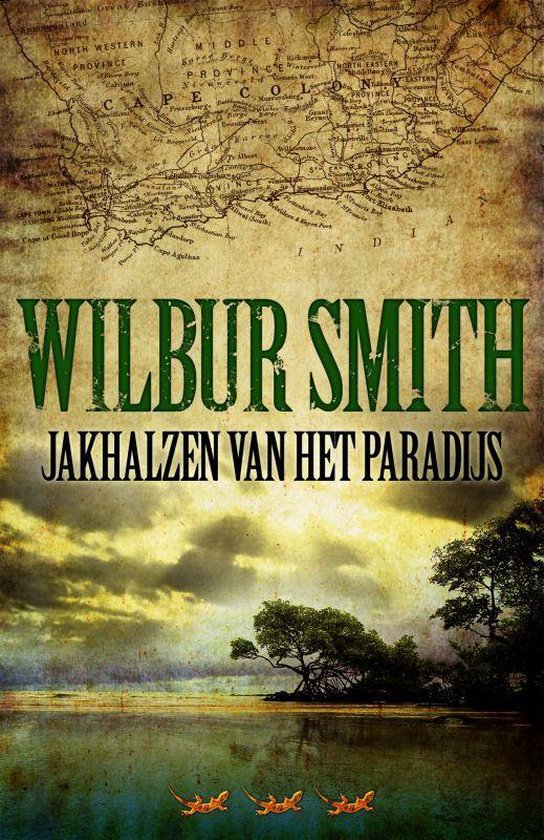 Cover van het boek 'Jakhalzen van het paradijs' van Wilbur Smith