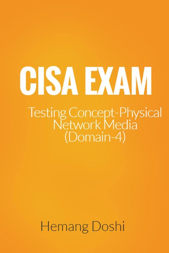 CISA Exam - Testing Concept-Network Physical Media (Fiber Op ... - cover