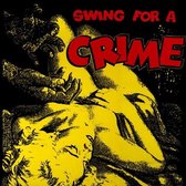Various Artists - Swing For A Crime (LP)