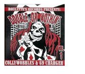 69 Charger & Collywobbles - Split Double Or Nothing, Vol. 1 (7" Vinyl Single)