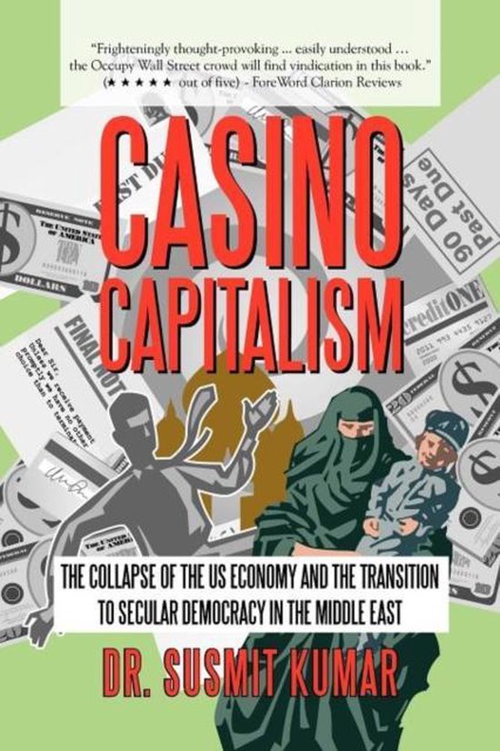 Casino Capitalism 9781469734552 Dr Susmit Kumar Boeken