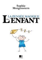 La Pensée Magique chez l'Enfant