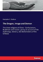 The Dragon, Image and Demon