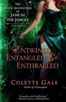 Entwined, Entangled, & Enthralled: The Erotic Adventures of Jane in the Jungle