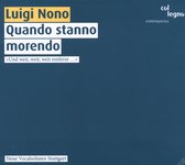 Neue Vocalsolisten Stuttgart - Nono: Quando Stanno Morendo (Super Audio CD)