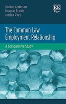 The Common Law Employment Relationship – A Comparative Study