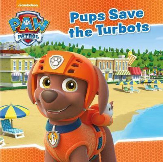 Nickelodeon PAW Patrol Pups Save the Turbots, Parragon Books Ltd - Paw Patrol Pups And The Beanstalk Pups Save The Turbots