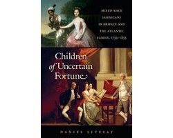 Published by the Omohundro Institute of Early American History and Culture and the University of North Carolina Press- Children of Uncertain Fortune