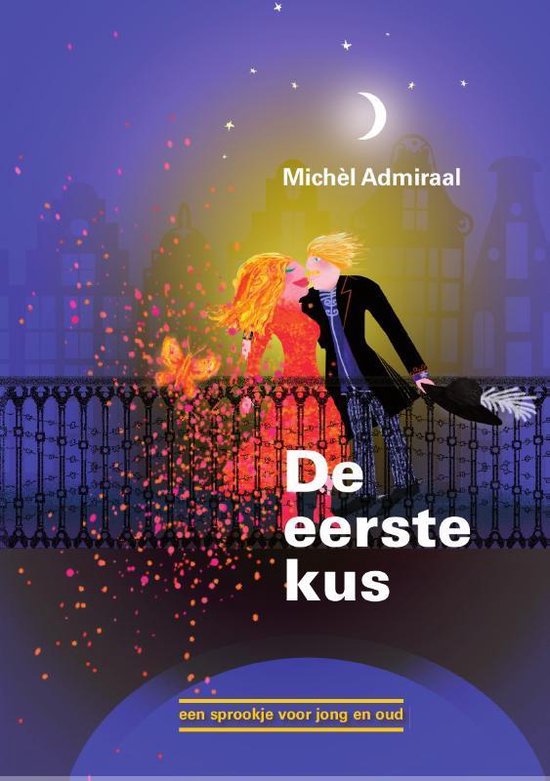 Boek cover De koning en de prinses 2 -   De eerste kus van Michèl Admiraal (Hardcover)