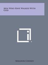 Men Who Have Walked with God