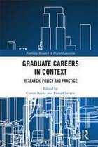 Routledge Research in Higher Education - Graduate Careers in Context