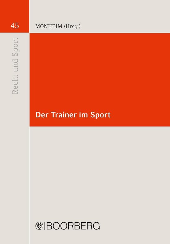 Recht und Sport 45 - Der Trainer im Sport - cover