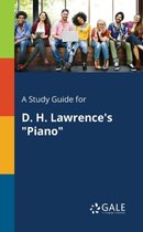 A Study Guide for D. H. Lawrence's "Piano"
