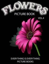 Flowers Picture Book Vol.4 (Everything Is Everything Picture Books)