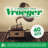 Liedjes Van Vroeger Vol 2