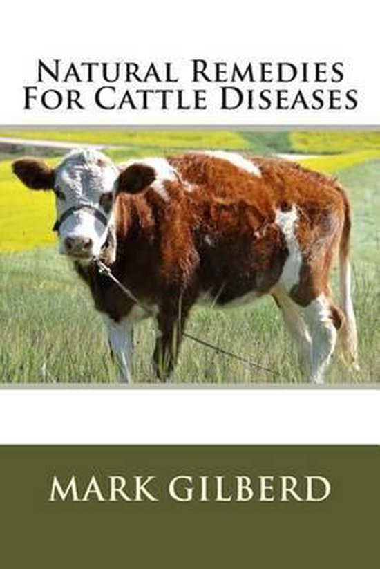 Natural Remedies for Animal Natural Remedies For Cattle Diseases
