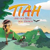 Tiah: Tiah und der Weg der Ahnen/CD