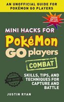 Mini Hacks for Pokemon GO Players: Combat