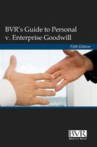 BVR's Guide to Personal V. Enterprise Goodwill