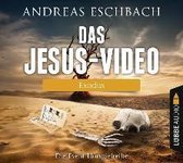 Eschbach, A: Jesus-Video 04/Exodus/CD