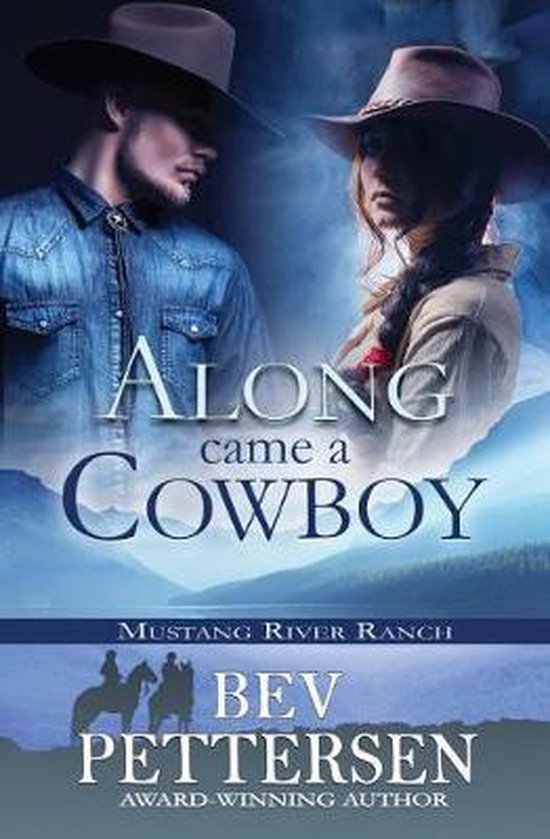Mustang River Ranch- Along Came A Cowboy - cover