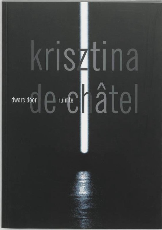 Cover van het boek 'Krisztina de Chatel dwars door de ruimte + CD-ROM' van  Onbekend